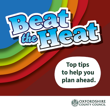 Beat the heat say Oxfordshire county council